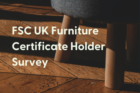 FSC UK Furniture Certificate Holder Survey